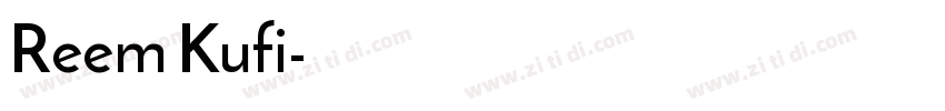 Reem Kufi字体转换
